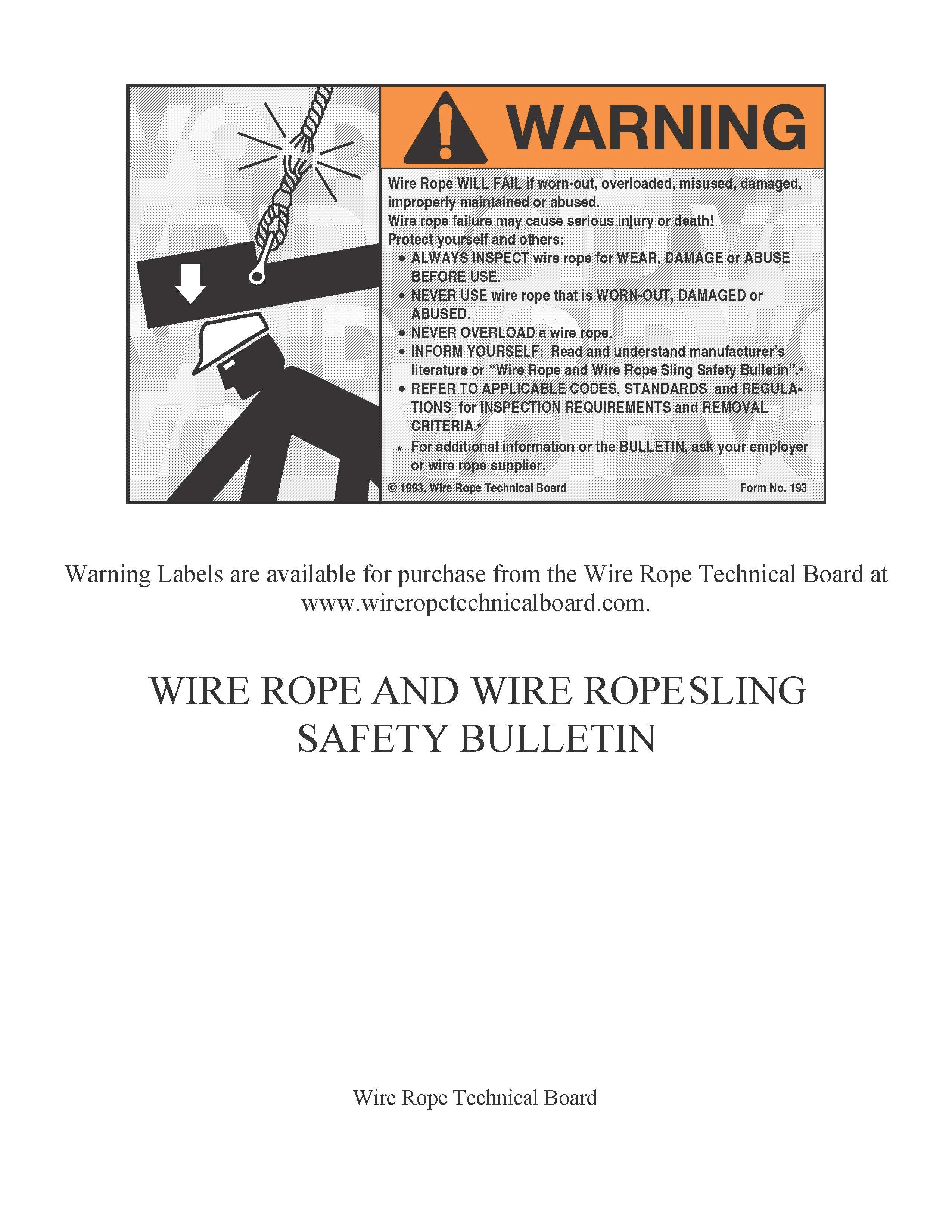 Warning Wire Rope Label Wire Rope and Wire Rope Sling Safety Bulletin, English - 4 pgs - 100/p ...