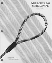 Load image into Gallery viewer, Wire Rope User&#39;s Manual 5th Edition BUNDLE with Sling Users Manual *NEW
