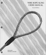 Wire Rope Sling User's Manual, 3rd Edition